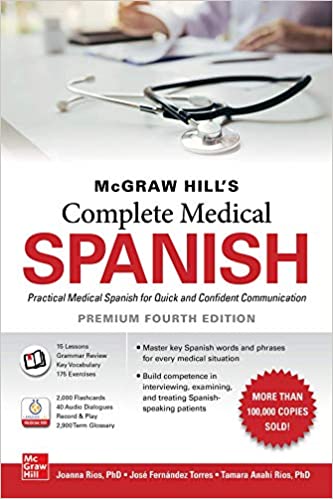 McGraw-Hill's Complete Medical Spanish, 4th Edition