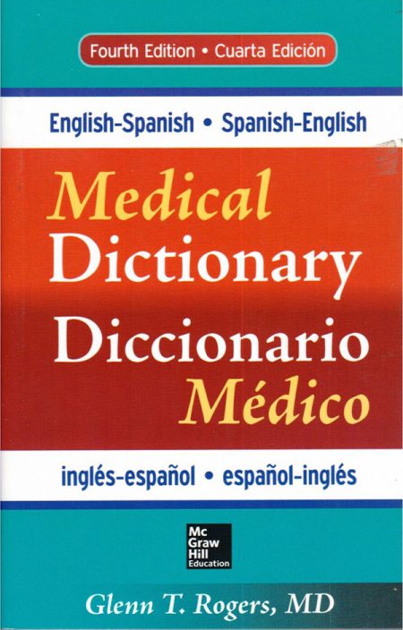 McGraw-Hill's English-Spanish/Spanish-English Medical Dictionary