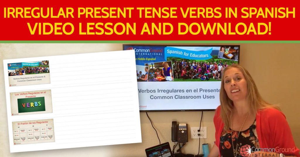Common-Ground-Blog-Image-Educators-Irregular-Present-Tense-Verbs