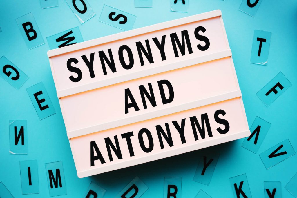 Synonyms and Antonyms in English